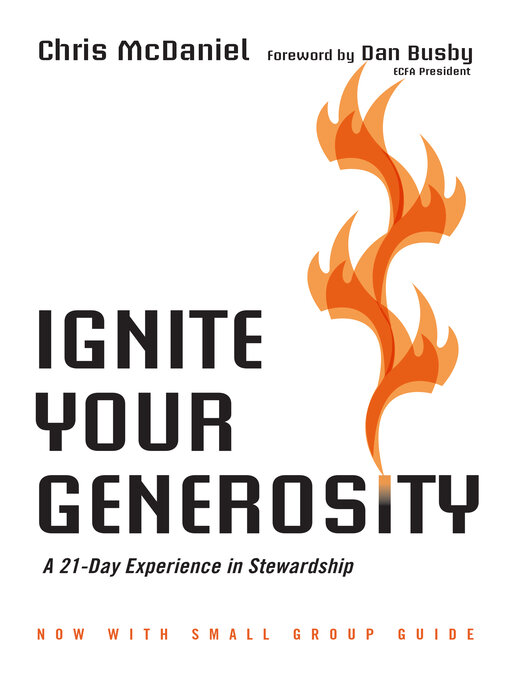 Title details for Ignite Your Generosity by Chris McDaniel - Available